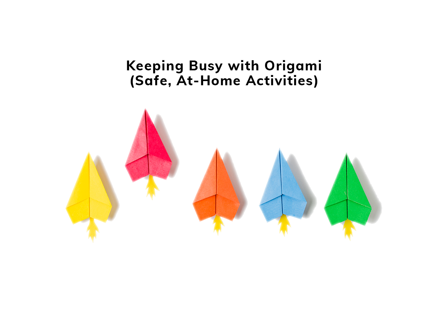Safe, At-Home Activities | Keeping Busy with Origami, by Patrick Clare