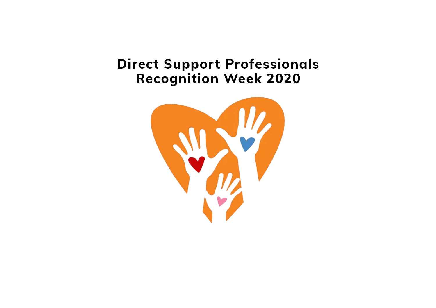 DSP Recognition Week 2020 - Thank you to the Direct Support Professionals!