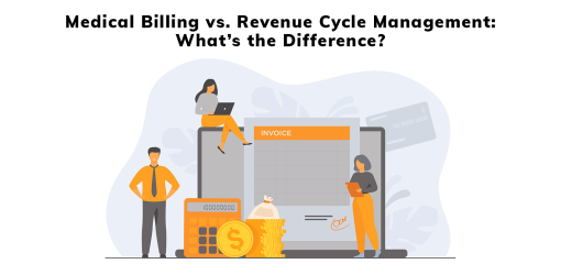 Medical Billing vs Revenue Cycle Management: What's the difference?