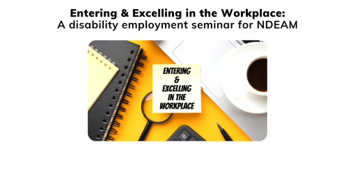 NDEAM 2022 eVero Outreach event: Entering & Excelling in the Workplace